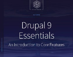 Drupal 9 Essentials
