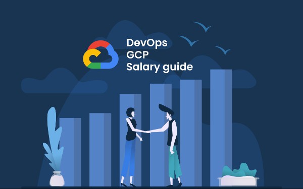 DevOps Engineer Salary GCP Guide For 2021 DevsDay ru