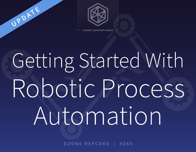 Getting Started With Robotic Process Automation